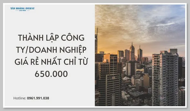 Dịch vụ thành lập công ty tại Hà Nội giá rẻ chỉ từ 650.000