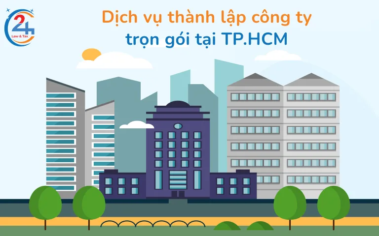 Dịch vụ thành lập công ty trọn gói tại TP.HCM